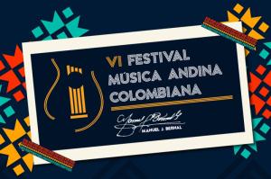 VI Festival Música Andina Colombiana